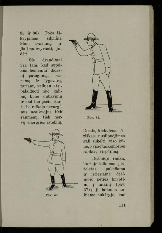 Šaudymo kultūra ir technika / Kazimieras Svilas. – Kaunas: „Policijos“ laikr. leid., 1936. – 327 p.