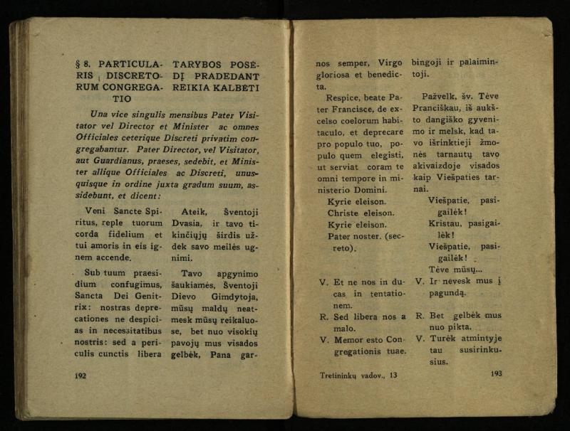 Naujas vadovėlis šv. Pranciškaus tretininkams / sustatė T. Pranciškus Bizauskas O. F. M. – 3-ias papild. ir pager. leid. – Kaunas: [s.n.], 1934. – 200 p.