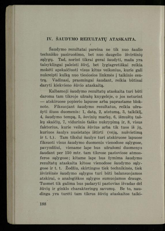 Šaudymo kultūra ir technika / Kazimieras Svilas. – Kaunas: „Policijos“ laikr. leid., 1936. – 327 p.