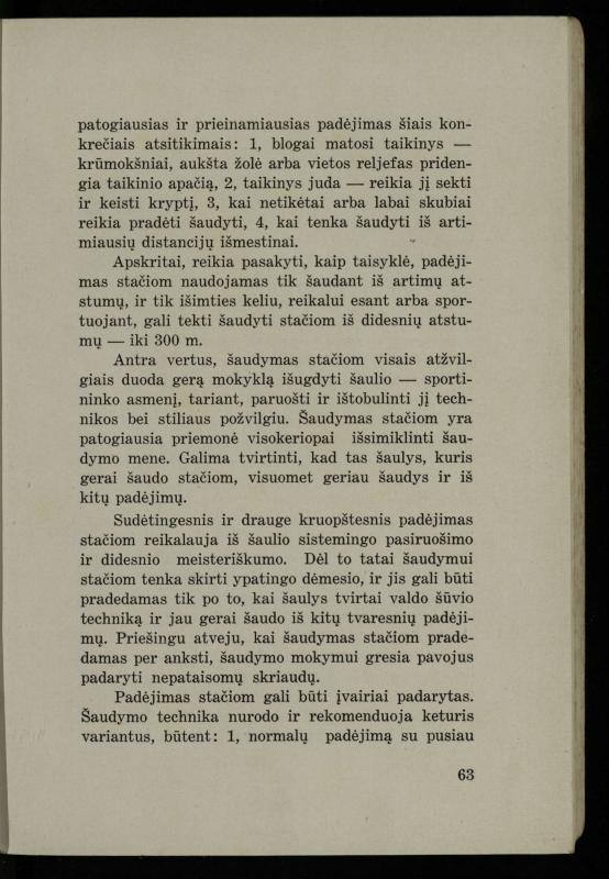 Šaudymo kultūra ir technika / Kazimieras Svilas. – Kaunas: „Policijos“ laikr. leid., 1936. – 327 p.