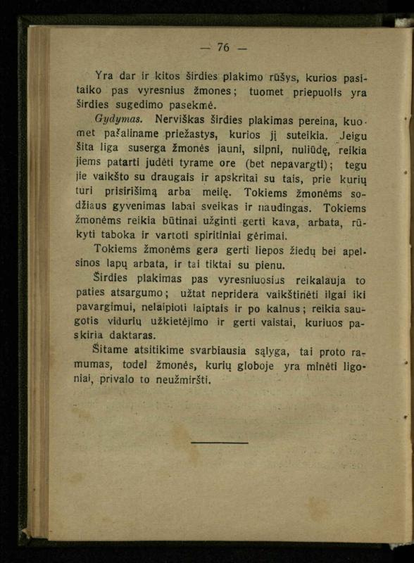 Naminis gydytojas: trumpas paprasčiausių ligų aprašymas ir jų gydymas / d-ras A. Vileišis. – 2-asis patais. leid. – Kaunas: „Švyturio“ b-vės leidinys, 1924. – 143 p.