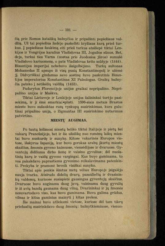 Vidurinių amžių istorija: vadovėlis vidurinėms ir aukštesniosioms mokykloms / K. Kliuksinas. – Kaunas: Sakalas, 1935. – 137, [5] p.