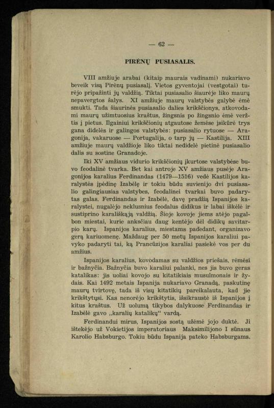Vidurinių amžių istorija: vadovėlis vidurinėms ir aukštesniosioms mokykloms / K. Kliuksinas. – Kaunas: Sakalas, 1935. – 137, [5] p.