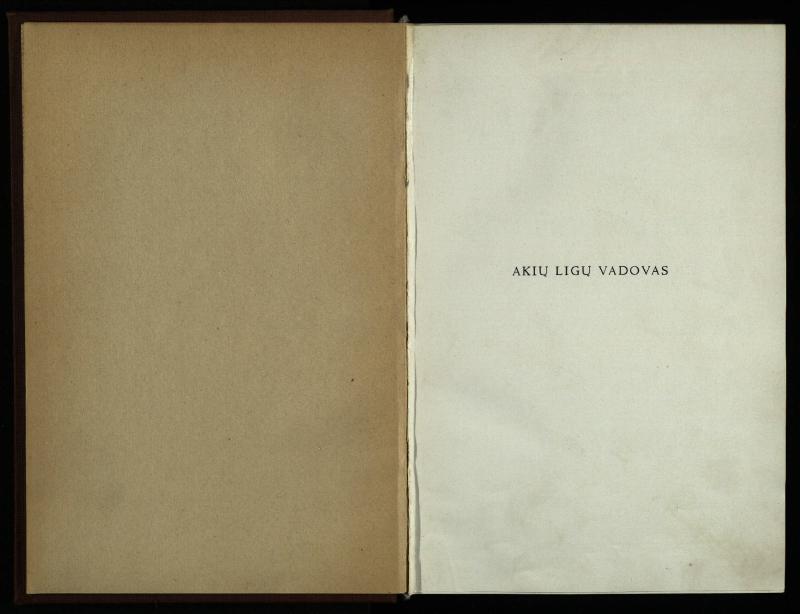 Akių ligų vadovas / Petras Avižonis. – Kaunas: Medicinos fakultetao leidinys, 1940. – VIII, 841, [2] p., 18 iliustr. lap.