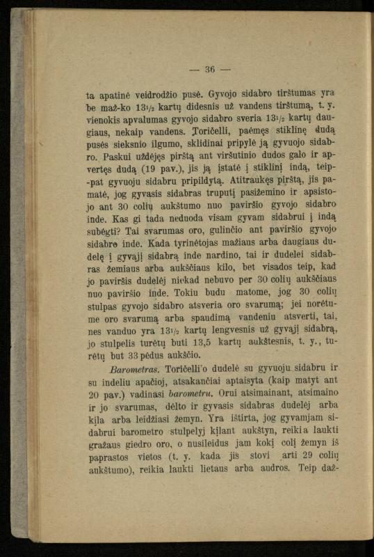 Populiariškas rankvedis fyzikos / parašė P. Neris. – Vilnius: „Vilniaus žinių“ [išleid. ir] sp., 1905. – 100 p.