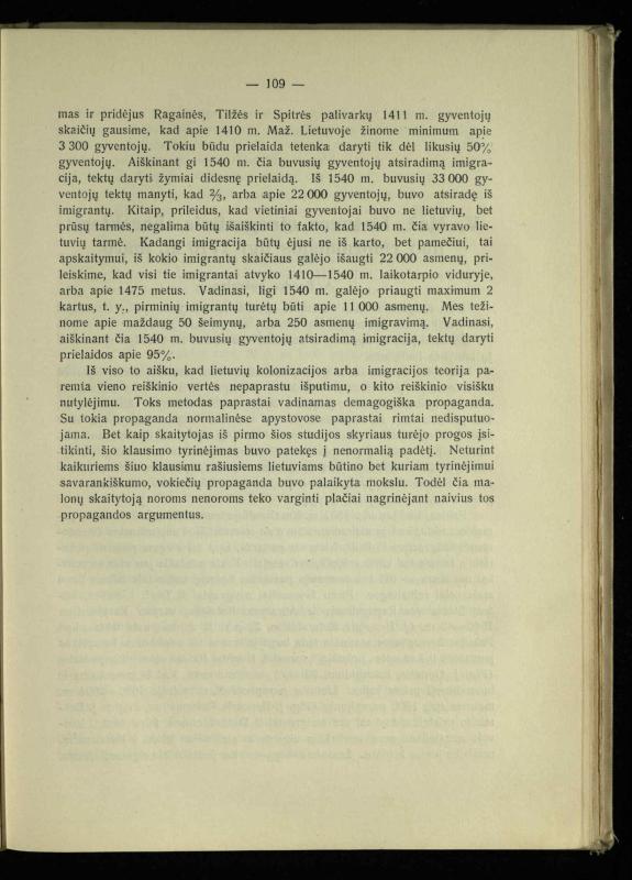 Tautiniai santykiai Maž. Lietuvoje ligi Didžiojo karo istorijos ir statistikos šviesoje
/ Vincas Vileišis. – Kaunas: Politinių ir socialinių mokslų institutas, 1935. – 271, [3] p.