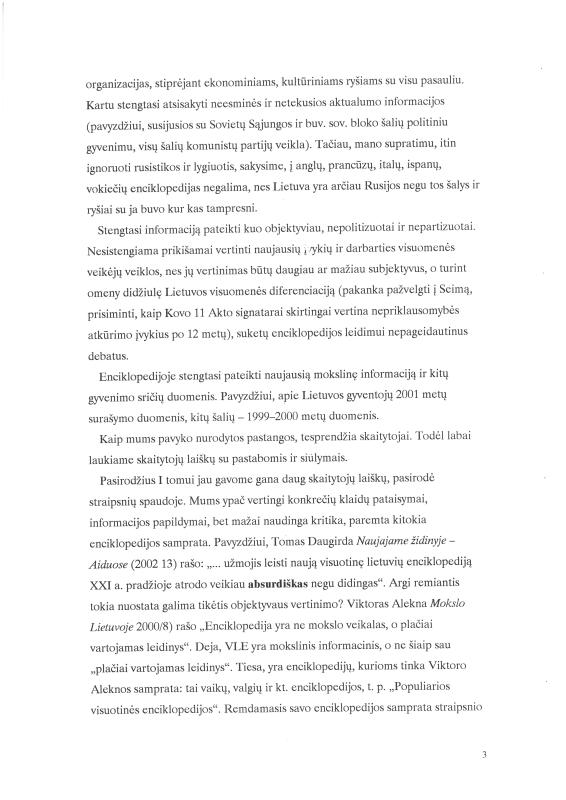 Lietuvių filologo, „Visuotinės lietuvių enciklopedijos“ vyriausiojo redaktoriaus, vertėjo, žurnalisto Antano Elizeušo Račio kalba „Gerbiamas Lietuvos MA Viceprezidente, gerbiami Lietuvos MA nariai, gerbiamos VLE skaitytojos, gerbiami VLE skaitytojai“