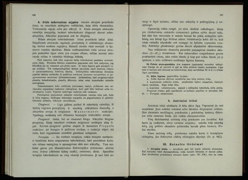Akių ligų vadovas / Petras Avižonis. – Kaunas: Medicinos fakultetao leidinys, 1940. – VIII, 841, [2] p., 18 iliustr. lap.