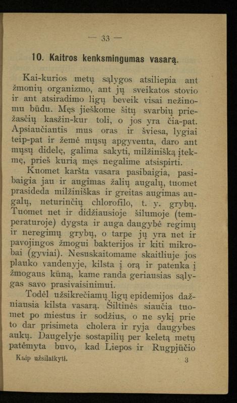 Kaip užsilaikyti pavasarį, vasarą, rudenį ir žiemą / [Otto Gotthilf Traenhart]; pagal d-rą med. L. Volbergą sutaisė d-ras A. Vileišis. – [Vilnius]: [„Vilniaus žinių“ red.], 1906 (Vilnius: „Vilniaus žinių“ sp.). – 91, [1] p.