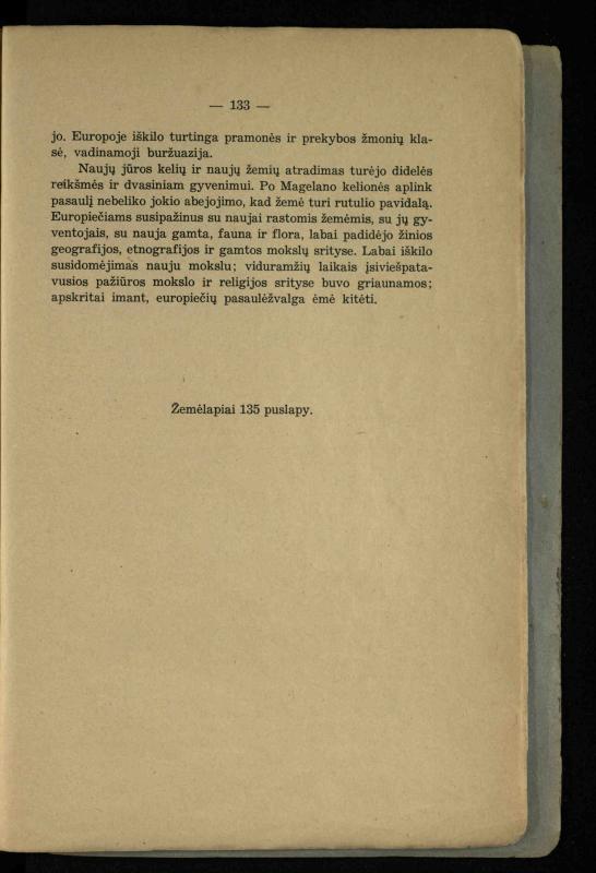 Vidurinių amžių istorija: vadovėlis vidurinėms ir aukštesniosioms mokykloms / K. Kliuksinas. – Kaunas: Sakalas, 1935. – 137, [5] p.