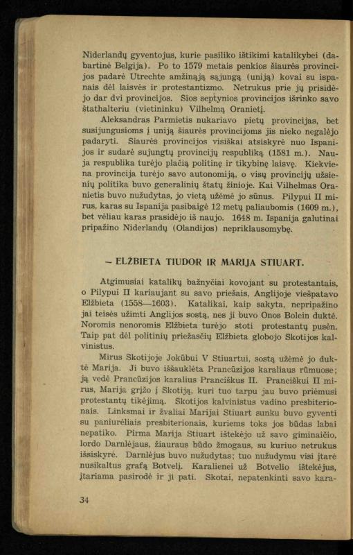 Naujųjų amžių istorija: vadovėlis vidurinėms mokykloms / K. Kliuksinas. – Kaunas: Sakalas, 1936. – 160 p.