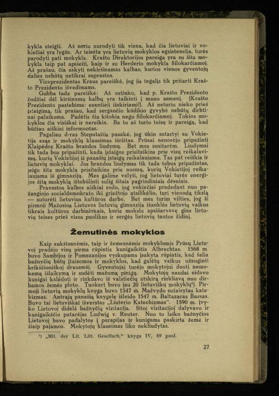 Mažosios Lietuvos mokyklos ir lietuvių kova dėl gimtosios kalbos / Ansas Bruožis; redagavo Vincas Vileišis. – Kaunas: Didž. ir Maž. Lietuvos kultūr. bendradarbiavimo s-gos Finansų m-jos tarnautojų skyriaus leidinys, 1935. – 94, [2] p.