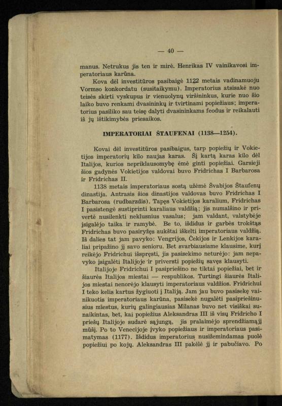 Vidurinių amžių istorija: vadovėlis vidurinėms ir aukštesniosioms mokykloms / K. Kliuksinas. – Kaunas: Sakalas, 1935. – 137, [5] p.