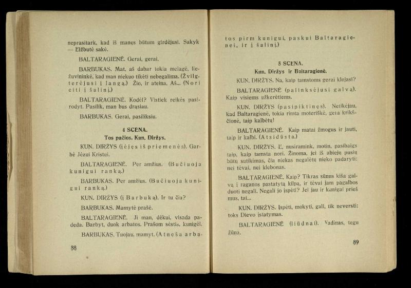 Kur laimė? : 5 veiksmų drama / J. Dobilas. – Kaunas: autoriaus leidinys, 1930. – 165, [1] p.