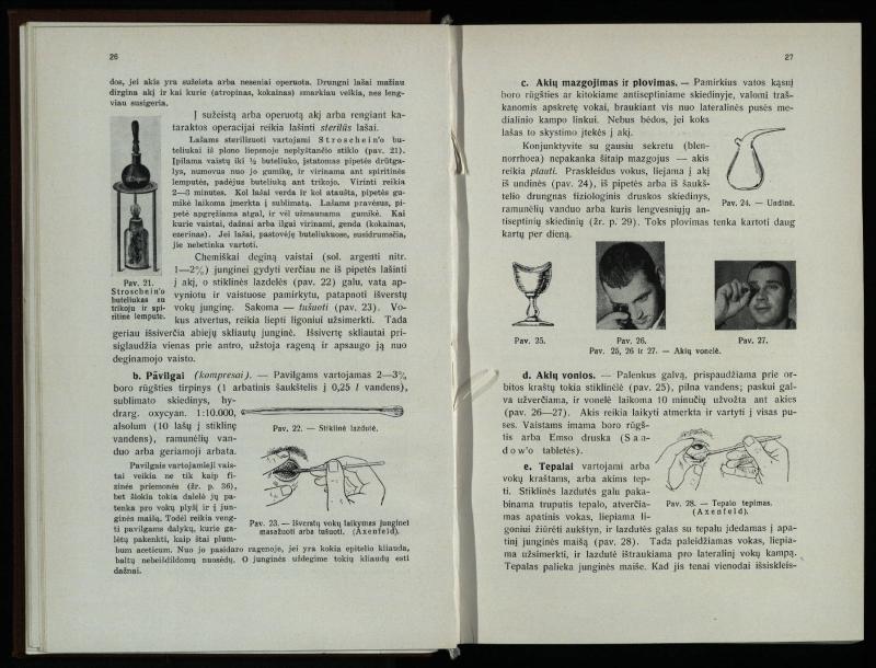 Akių ligų vadovas / Petras Avižonis. – Kaunas: Medicinos fakultetao leidinys, 1940. – VIII, 841, [2] p., 18 iliustr. lap.