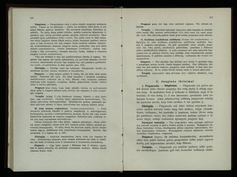 Akių ligų vadovas / Petras Avižonis. – Kaunas: Medicinos fakultetao leidinys, 1940. – VIII, 841, [2] p., 18 iliustr. lap.