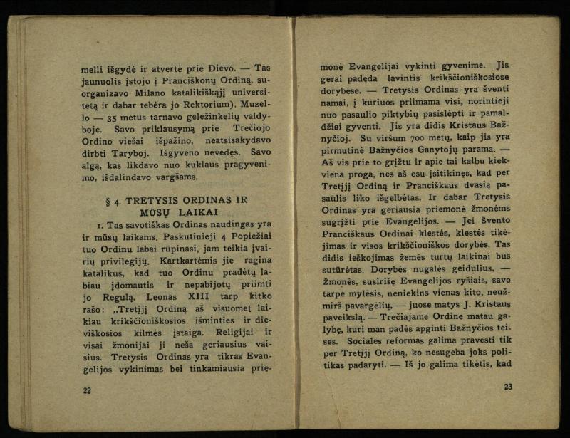 Naujas vadovėlis šv. Pranciškaus tretininkams / sustatė T. Pranciškus Bizauskas O. F. M. – 3-ias papild. ir pager. leid. – Kaunas: [s.n.], 1934. – 200 p.
