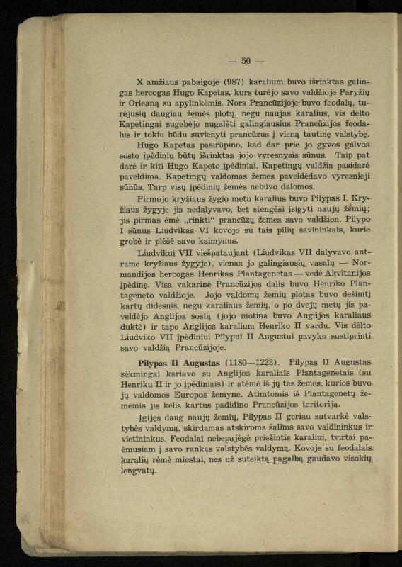 Vidurinių amžių istorija: vadovėlis vidurinėms ir aukštesniosioms mokykloms / K. Kliuksinas. – Kaunas: Sakalas, 1935. – 137, [5] p.