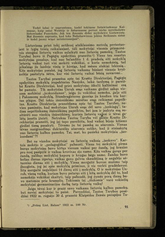 Mažosios Lietuvos mokyklos ir lietuvių kova dėl gimtosios kalbos / Ansas Bruožis; redagavo Vincas Vileišis. – Kaunas: Didž. ir Maž. Lietuvos kultūr. bendradarbiavimo s-gos Finansų m-jos tarnautojų skyriaus leidinys, 1935. – 94, [2] p.