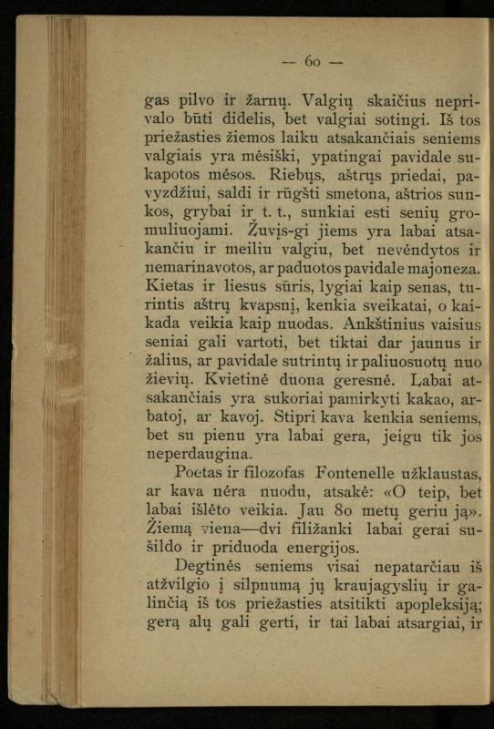 Kaip užsilaikyti pavasarį, vasarą, rudenį ir žiemą / [Otto Gotthilf Traenhart]; pagal d-rą med. L. Volbergą sutaisė d-ras A. Vileišis. – [Vilnius]: [„Vilniaus žinių“ red.], 1906 (Vilnius: „Vilniaus žinių“ sp.). – 91, [1] p.