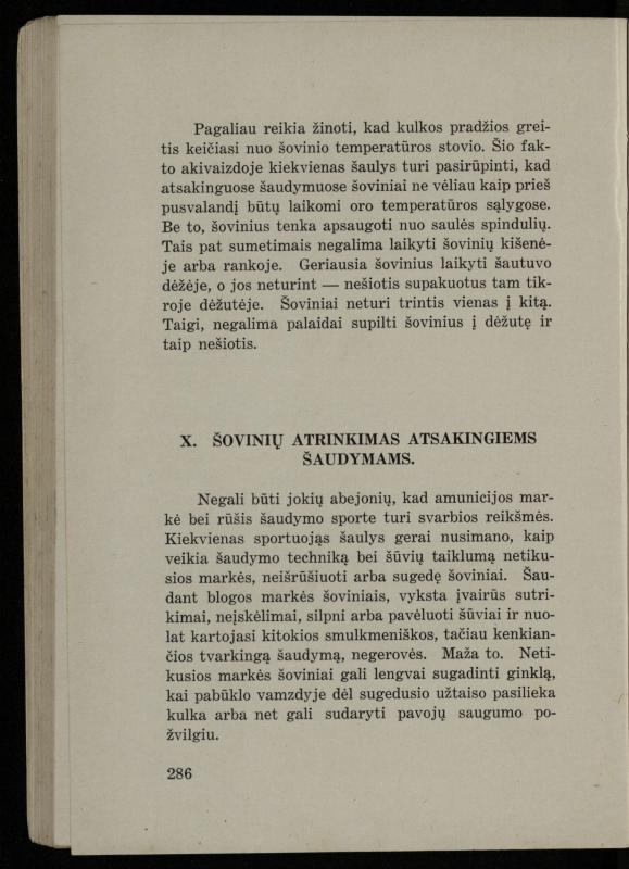 Šaudymo kultūra ir technika / Kazimieras Svilas. – Kaunas: „Policijos“ laikr. leid., 1936. – 327 p.