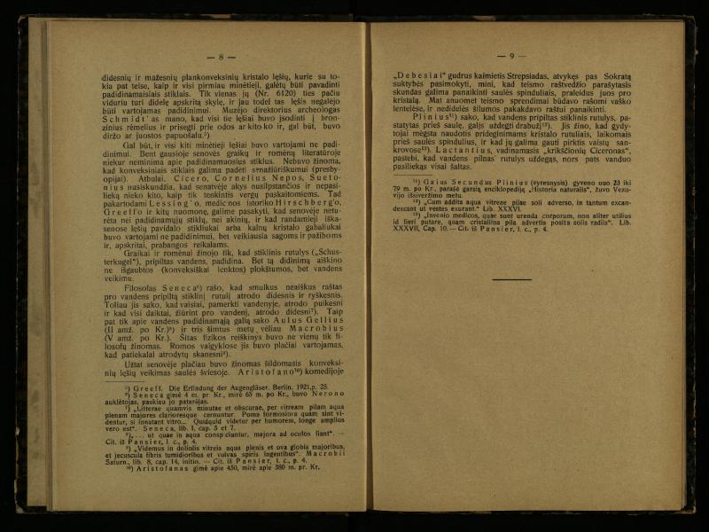 Akinių istorija: inauguracijos pranešimas, laikytas perimant Lietuvos universiteto rektoratą 1925 IX 15 d. / prof. med. d-ras P. Avižonis. – Kaunas: Lietuvos universiteto Medicinos fakulteto leidinys, 1926. – 49, [3] p.