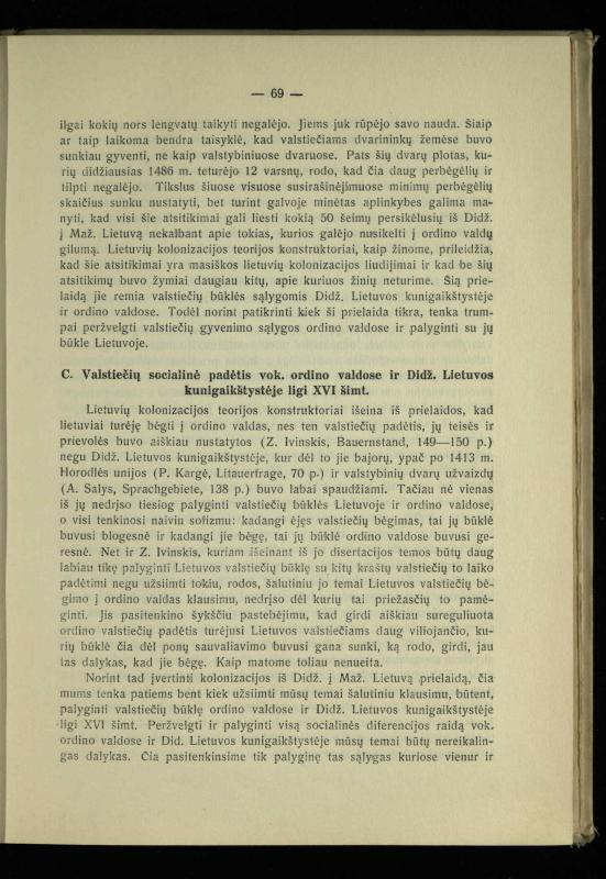 Tautiniai santykiai Maž. Lietuvoje ligi Didžiojo karo istorijos ir statistikos šviesoje
/ Vincas Vileišis. – Kaunas: Politinių ir socialinių mokslų institutas, 1935. – 271, [3] p.