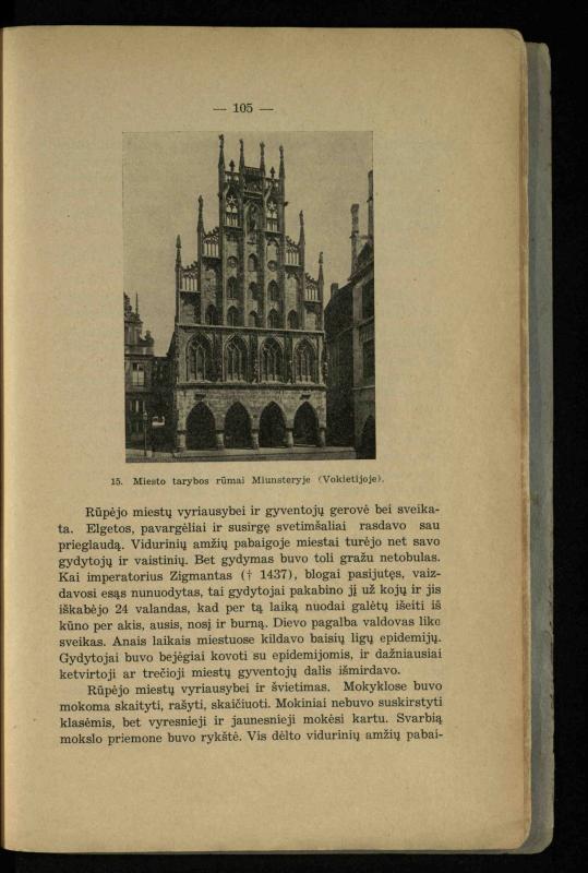 Vidurinių amžių istorija: vadovėlis vidurinėms ir aukštesniosioms mokykloms / K. Kliuksinas. – Kaunas: Sakalas, 1935. – 137, [5] p.