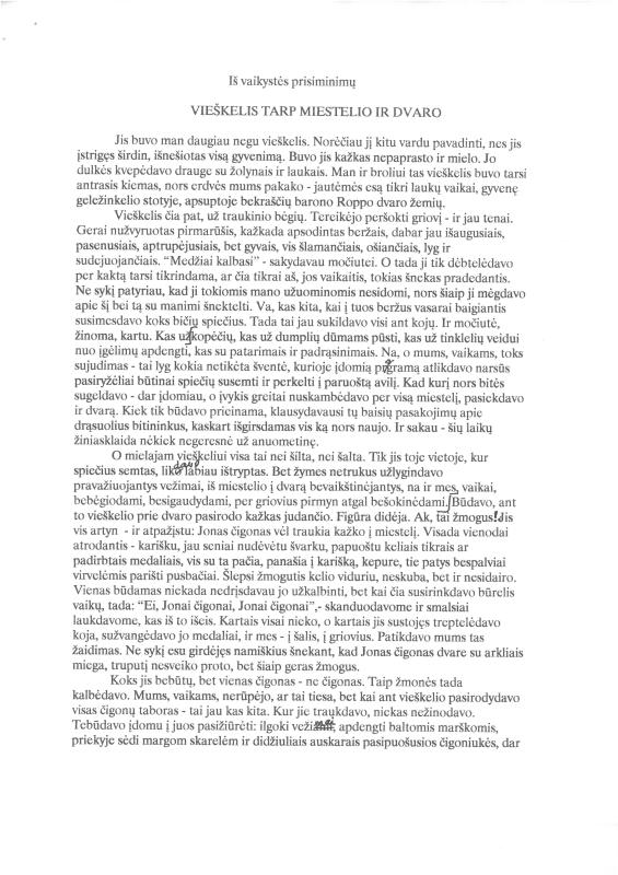 Rašytojas, savaitraščio „Tėviškės Žiburiai“ redaktorius Česlovas Senkevičius. „Iš vaikystės prisiminimų. Vieškelis tarp miestelio ir dvaro“