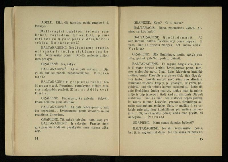 Kur laimė? : 5 veiksmų drama / J. Dobilas. – Kaunas: autoriaus leidinys, 1930. – 165, [1] p.