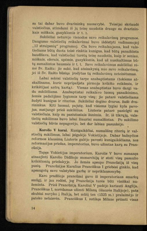 Naujųjų amžių istorija: vadovėlis vidurinėms mokykloms / K. Kliuksinas. – Kaunas: Sakalas, 1936. – 160 p.