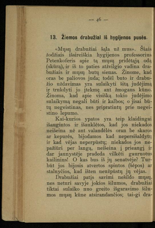 Kaip užsilaikyti pavasarį, vasarą, rudenį ir žiemą / [Otto Gotthilf Traenhart]; pagal d-rą med. L. Volbergą sutaisė d-ras A. Vileišis. – [Vilnius]: [„Vilniaus žinių“ red.], 1906 (Vilnius: „Vilniaus žinių“ sp.). – 91, [1] p.
