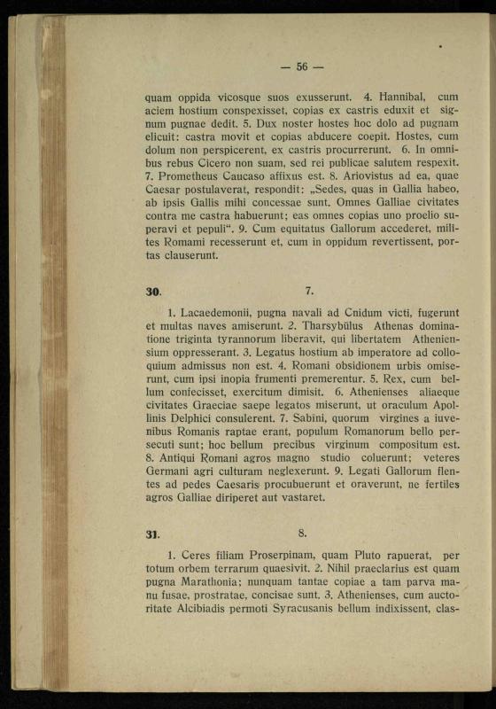 Lotynų kalbos chrestomatija: vidurinėms mokykloms vadovėlis (3-sios ir 4-sios klasės kursas) / K. Kliuksinas. – [Kaunas]: Koper. s-ga „Spaudos fondas“, 1932. – 191 p.