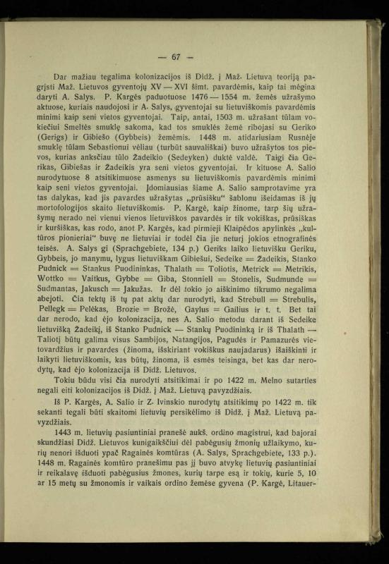 Tautiniai santykiai Maž. Lietuvoje ligi Didžiojo karo istorijos ir statistikos šviesoje
/ Vincas Vileišis. – Kaunas: Politinių ir socialinių mokslų institutas, 1935. – 271, [3] p.