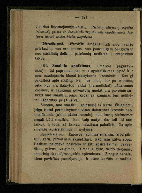 Naminis gydytojas: trumpas paprasčiausių ligų aprašymas ir jų gydymas / d-ras A. Vileišis. – 2-asis patais. leid. – Kaunas: „Švyturio“ b-vės leidinys, 1924. – 143 p.