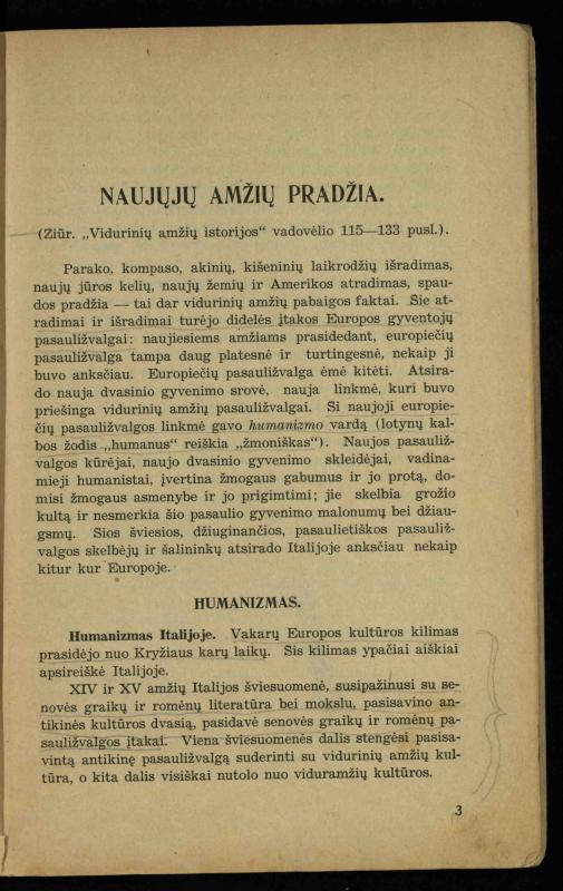 Naujųjų amžių istorija: vadovėlis vidurinėms mokykloms / K. Kliuksinas. – Kaunas: Sakalas, 1936. – 160 p.
