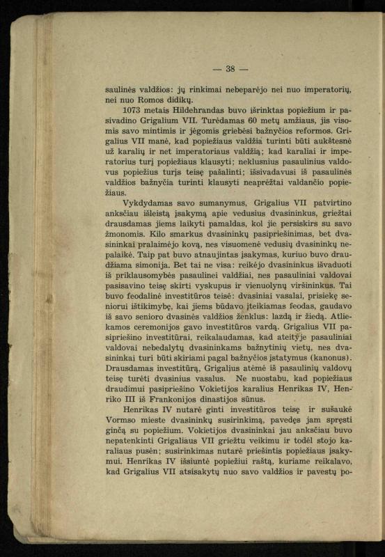 Vidurinių amžių istorija: vadovėlis vidurinėms ir aukštesniosioms mokykloms / K. Kliuksinas. – Kaunas: Sakalas, 1935. – 137, [5] p.