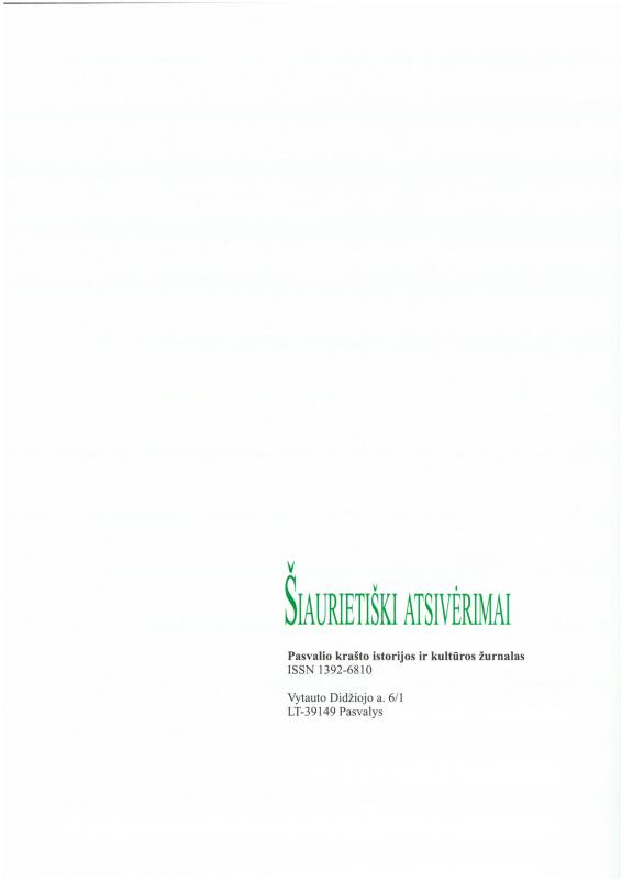 Šiaurietiški atsivėrimai : Pasvalio krašto istorijos ir kultūros žurnalas 2011, nr. 1 (30)