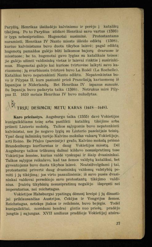 Naujųjų amžių istorija: vadovėlis vidurinėms mokykloms / K. Kliuksinas. – Kaunas: Sakalas, 1936. – 160 p.