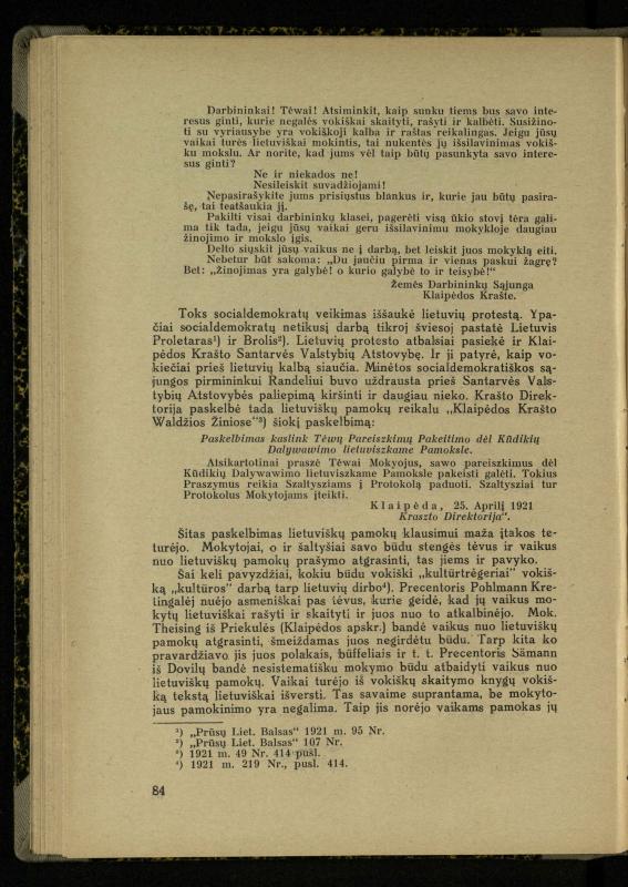 Mažosios Lietuvos mokyklos ir lietuvių kova dėl gimtosios kalbos / Ansas Bruožis; redagavo Vincas Vileišis. – Kaunas: Didž. ir Maž. Lietuvos kultūr. bendradarbiavimo s-gos Finansų m-jos tarnautojų skyriaus leidinys, 1935. – 94, [2] p.