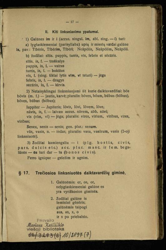 Lotynų kalbos etimologija ir pirmieji sintaksės dalykai: vidurinėms mokykloms vadovėlis (3-sios ir 4-sios kl. kursas) / K. Kliuksinas. – Kaunas: kooperacijos sąjungos „Spaudos fondo“ leidinys, 1932. – 131, [4] p.