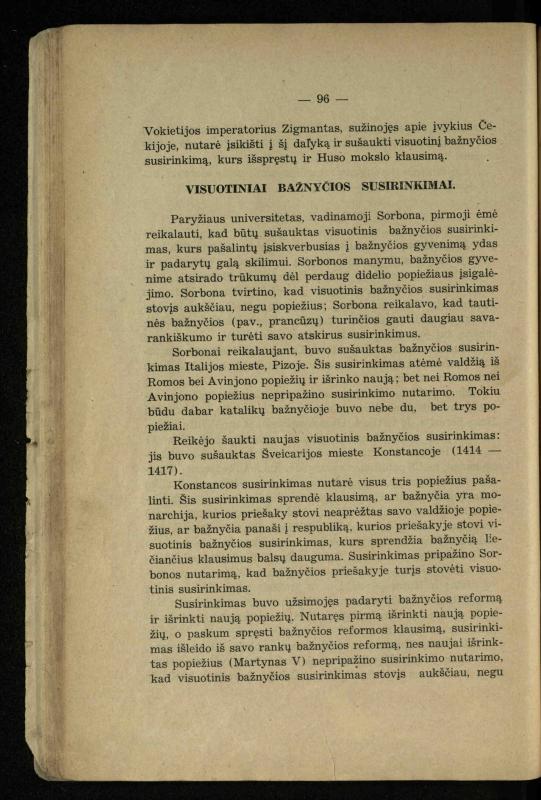 Vidurinių amžių istorija: vadovėlis vidurinėms ir aukštesniosioms mokykloms / K. Kliuksinas. – Kaunas: Sakalas, 1935. – 137, [5] p.