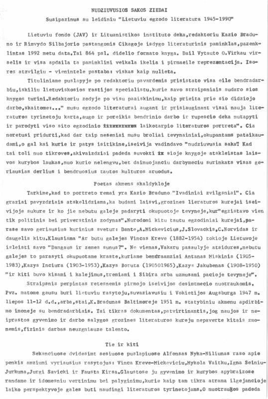 Rašytojo, savaitraščio „Tėviškės Žiburiai“ redaktoriaus Česlovo Senkevičiaus recenzija „Nudžiūvusios šakos žiedai. Susipažinus su leidiniu „Lietuvių egzodo literatūra 1945–1990“