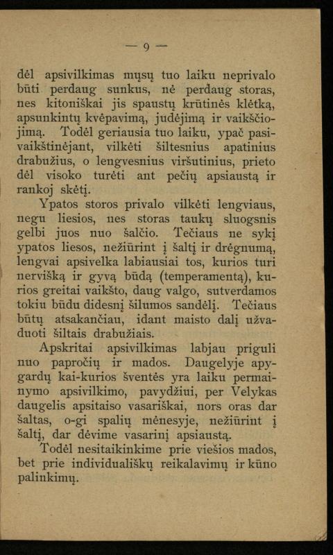 Kaip užsilaikyti pavasarį, vasarą, rudenį ir žiemą / [Otto Gotthilf Traenhart]; pagal d-rą med. L. Volbergą sutaisė d-ras A. Vileišis. – [Vilnius]: [„Vilniaus žinių“ red.], 1906 (Vilnius: „Vilniaus žinių“ sp.). – 91, [1] p.