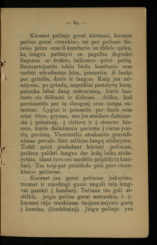 Kaip užsilaikyti pavasarį, vasarą, rudenį ir žiemą / [Otto Gotthilf Traenhart]; pagal d-rą med. L. Volbergą sutaisė d-ras A. Vileišis. – [Vilnius]: [„Vilniaus žinių“ red.], 1906 (Vilnius: „Vilniaus žinių“ sp.). – 91, [1] p.