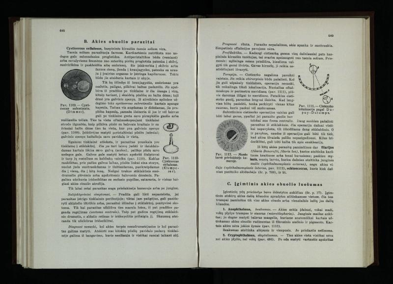 Akių ligų vadovas / Petras Avižonis. – Kaunas: Medicinos fakultetao leidinys, 1940. – VIII, 841, [2] p., 18 iliustr. lap.