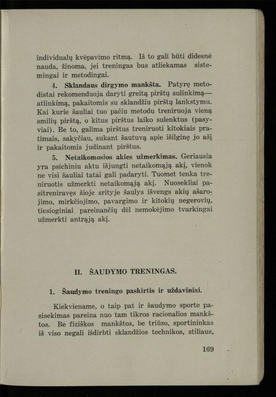Šaudymo kultūra ir technika / Kazimieras Svilas. – Kaunas: „Policijos“ laikr. leid., 1936. – 327 p.