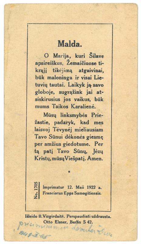 Religinis paveikslėlis. „Stebuklais Šlovinga Švenč. Panelė Šilavoje“. Kitoje paveikslėlio pusėje – malda, Žemaičių vyskupo Pranciškaus Karevičiaus leidimas spausdinti 1922, Nr. 1705.