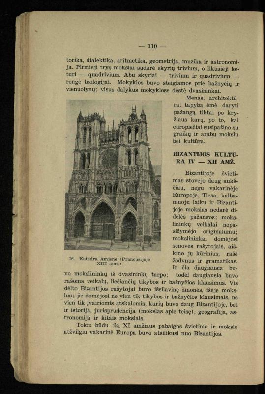 Vidurinių amžių istorija: vadovėlis vidurinėms ir aukštesniosioms mokykloms / K. Kliuksinas. – Kaunas: Sakalas, 1935. – 137, [5] p.