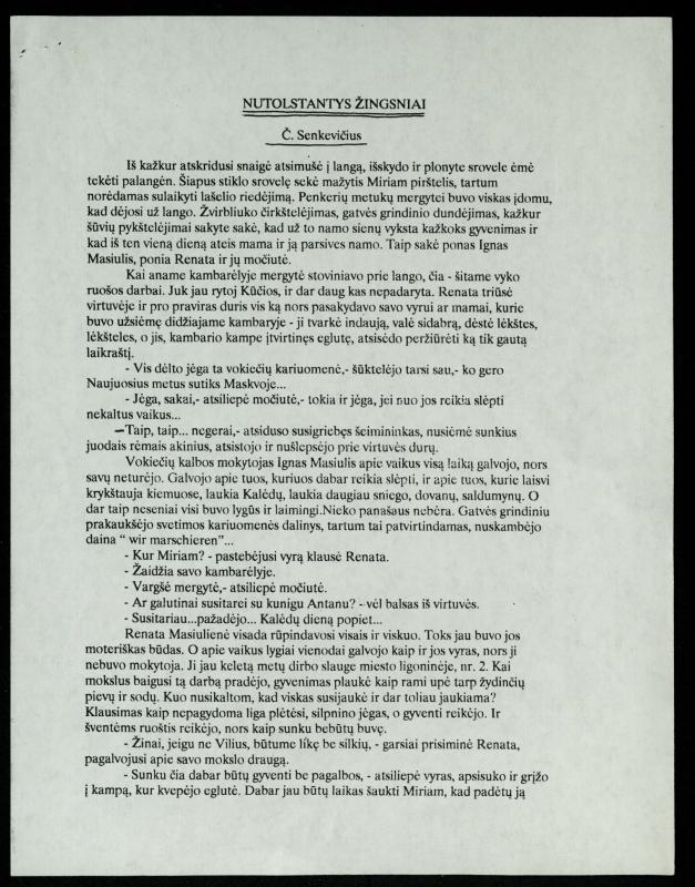 Rašytojo, savaitraščio „Tėviškės Žiburiai“ redaktoriaus Česlovo Senkevičiaus novelė „Nutolstantys žingsniai“